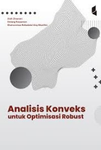 Analisis konveks untuk optimisasi robust