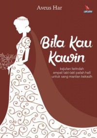 Bila kau Kawin