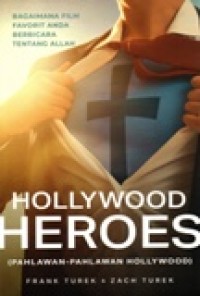 Hollywood heroes ( Pahlawan-pahlawan hollywood) (Pahlawan-pahlawan Hollywood ) Bagaimana film favorit anda tentang Allah