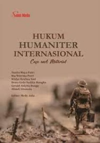 Hukum humaniter internasional : case and material