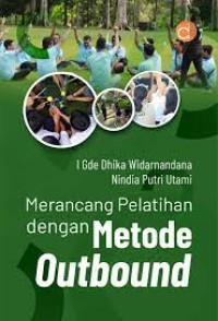 Merancang pelatihan dengan metode outbound