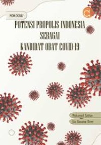 Potensi propolis Indonesia sebagai kandidat obat covid-19