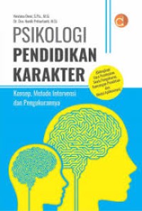 Psikologi pendidikan karakter : Konsep, metode intervensi dan pengukurannya