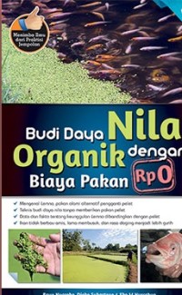 Budi daya nila organik dengan biaya pakan Rp 0