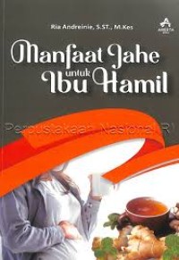 Manfaat jahe untuk ibu hamil