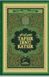 Tafsir ibnu katsir jilid 5 : Juz 13-16